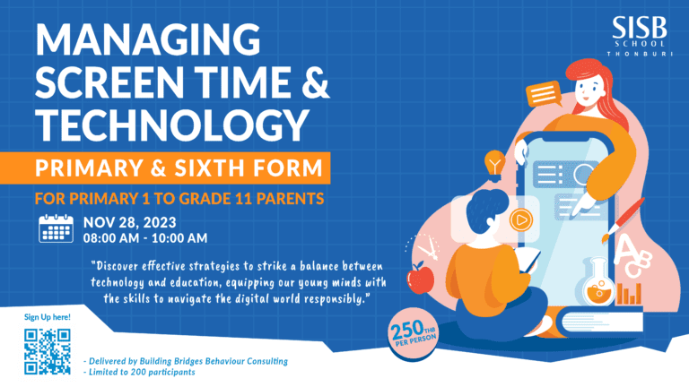 SISB Thonburi: Primary and Sixth Form Parent Workshop: Managing Screen Time and Technology