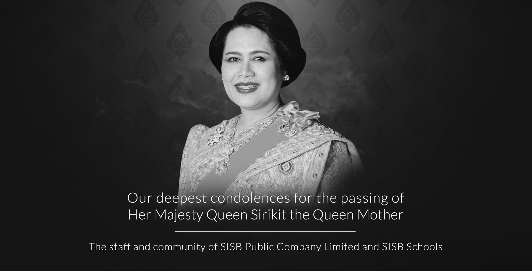 The passing of Her Majesty Queen Sirikit the Queen Mother